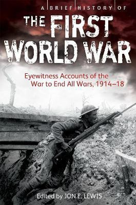 A Brief History of the First World War(English, Paperback, Lewis Jon E.)