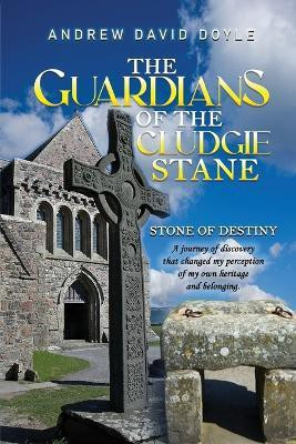 The Guardians of the Cludgie Stane(English, Paperback, Doyle Andrew David)