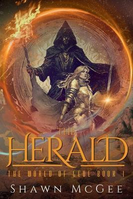 The Herald(English, Paperback, McGee Shawn)
