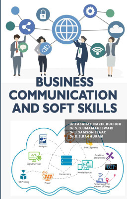 Business Communication and Soft Skills(Paperback, Dr.FASAHAT NAZIR BUCHOO, Dr.S.D.UMAMAGESWARI, Dr.J.SAMSON ISAAC, Dr.K.S.RAGHURAM)