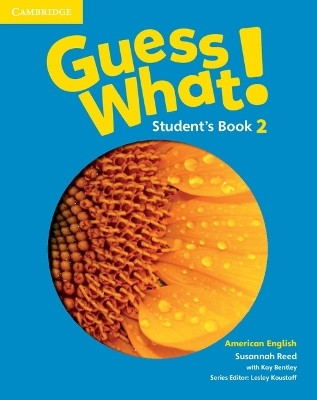 Guess What! American English Level 2 Student's Book(English, Paperback, Reed Susannah)