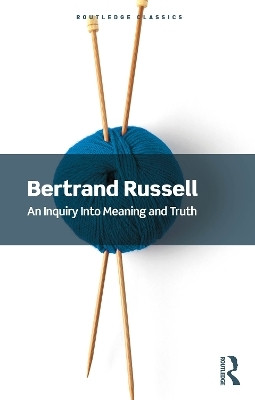 An Inquiry Into Meaning and Truth(English, Paperback, Russell Bertrand)