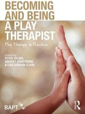 Becoming and Being a Play Therapist(English, Paperback, unknown)
