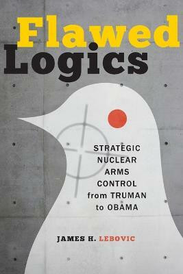 Flawed Logics(English, Paperback, Lebovic James H.)