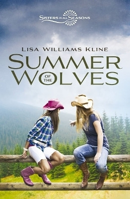 Summer of the Wolves(English, Paperback, Kline Lisa Williams)