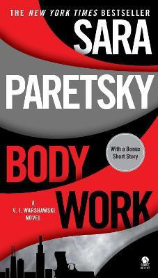 Body Work(English, Paperback, Paretsky Sara)