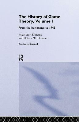 The History Of Game Theory, Volume 1(English, Hardcover, Dimand Mary-Ann)