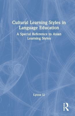 Cultural Learning Styles in Language Education(English, Hardcover, Li Lynne N.)