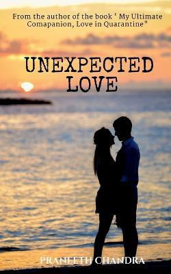 Unexpected Love(English, Paperback, Chandra Praneeth)