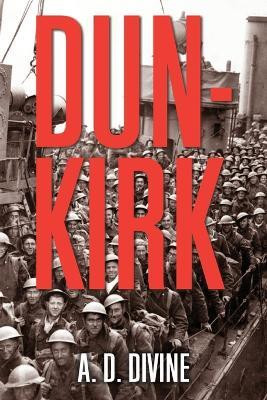 Dunkirk(English, Paperback, Divine A D)