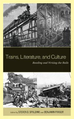Trains, Literature, and Culture(English, Hardcover, unknown)