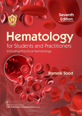 Hematology for Students and Practitioners, Including Practical Hematology 7/ed(Paperback, Ramnik Sood)