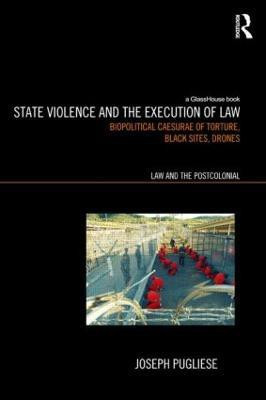 State Violence and the Execution of Law(English, Paperback, Pugliese Joseph)