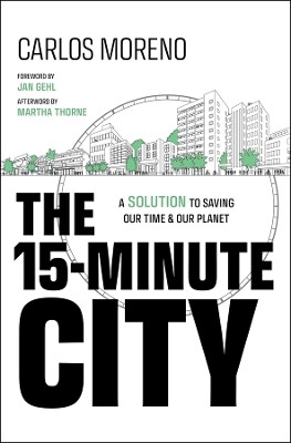 The 15-Minute City(English, Hardcover, Moreno Carlos)
