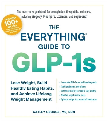 The Everything Guide to GLP-1s(English, Paperback, George Kayley)