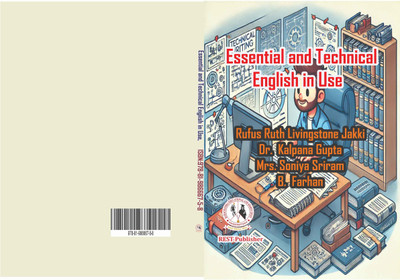 Essential and Technical English in Use(Paperback, Rufus Ruth Livingstone Jakki, Dr Kalpana Gupta, Mrs.Soniya Sriram, B.Farhan)