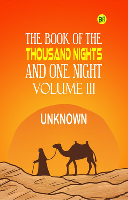 The Book of the Thousand Nights and One Night, Volume III(Paperback, Unknown)