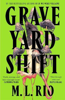 Graveyard Shift(English, Paperback, Rio M. L.)