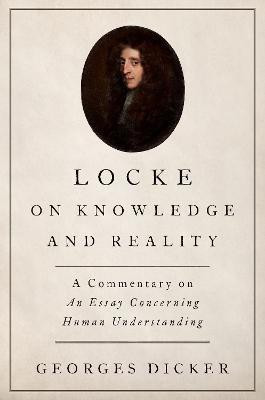 Locke on Knowledge and Reality(English, Hardcover, Dicker Georges)