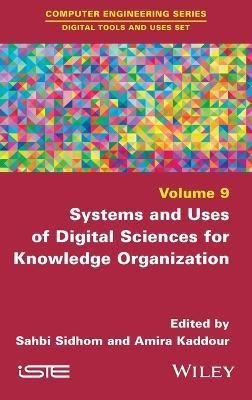 Systems and Uses of Digital Sciences for Knowledge Organization(English, Hardcover, unknown)