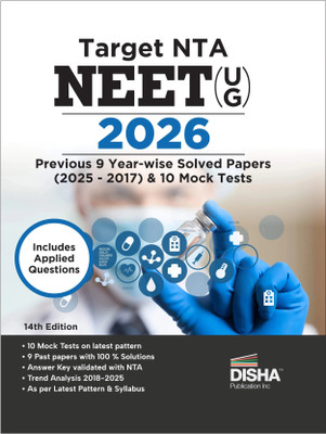 Disha Target NTA NEET (UG) 2026 - Previous 9 Year-wise Solved Papers (2025 - 2017) & 10 Mock Test Series with Applied Questions 14th Edition | Physics, Chemistry & Biology (Zoology & Botany)(Paperback, Disha Experts)