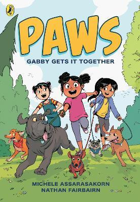PAWS: Gabby Gets it Together(English, Paperback, Fairbairn Nathan)