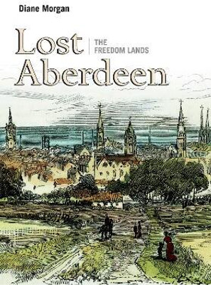 Lost Aberdeen: The Freedom Lands(English, Paperback, Morgan Diane)
