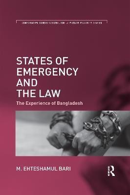 States of Emergency and the Law(English, Paperback, Bari M. Ehteshamul)