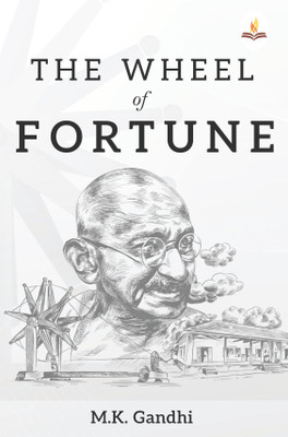 The Wheel of Fortune(Paperback, Mahatma Gandhi)