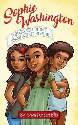 Sophie Washington(English, Paperback, Ellis Tonya Duncan)
