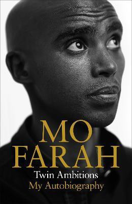 Twin Ambitions - My Autobiography(English, Electronic book text, Farah Mo)