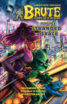 Brute - The Toughest Guy in the Galaxy(English, Paperback, Squire Preston)