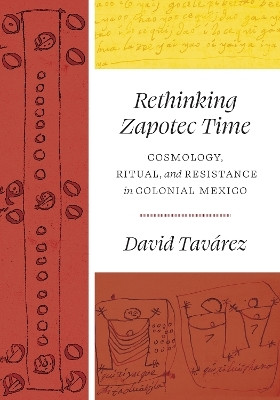 Rethinking Zapotec Time(English, Hardcover, Tavarez David)