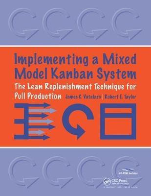 Implementing a Mixed Model Kanban System(English, Paperback, Vatalaro James)