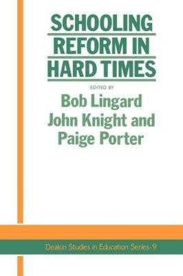 Schooling Reform In Hard Times(English, Paperback, Linguard Bob)