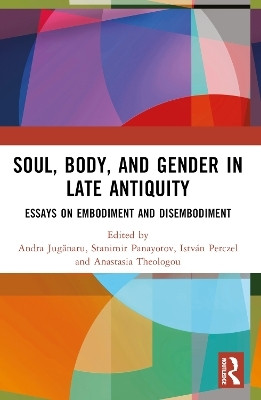 Soul, Body, and Gender in Late Antiquity(English, Paperback, unknown)