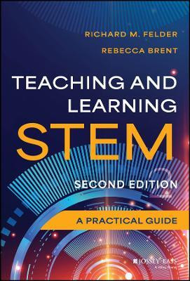 Teaching and Learning STEM(English, Hardcover, Felder Richard M.)