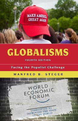 Globalisms(English, Paperback, Steger Manfred B. Professor of Global Polit)