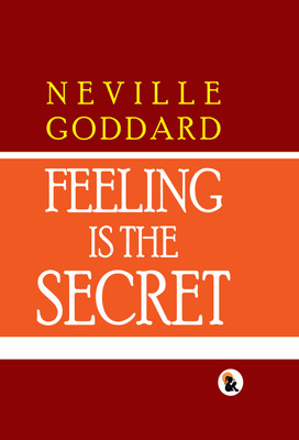 Feeling Is The Secret | Paper Back Edition | Sasa Publishing Classic Series | 2024(Hardcover, Neville Goddard)