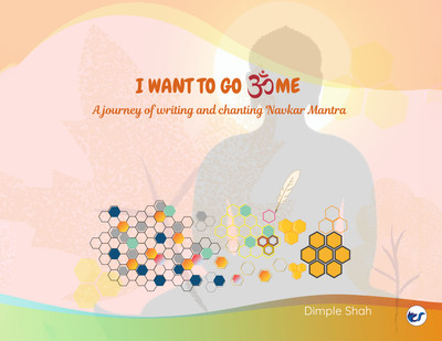 I Want to Go Home: A Journey of Writing and Chanting Navkar Mantra (English language)(Paperback, Dimple Shah)