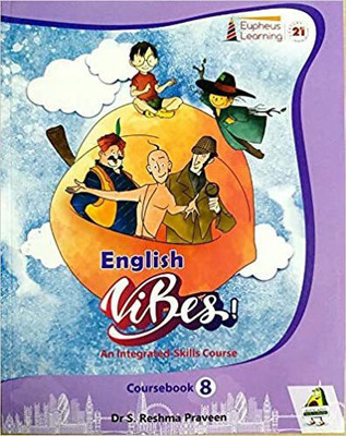 EUPHEUS ENGLISH VIBES (COURSEBOOK ) - 8(SOFT BOUND, EUPHEUS LEARNING)