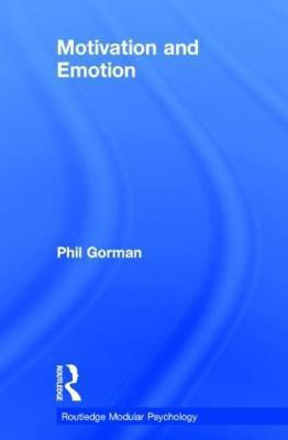 Motivation and Emotion(English, Hardcover, Gorman Philip)
