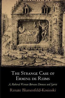 The Strange Case of Ermine De Reims(English, Paperback, Blumenfeld-Kosinski Renate)
