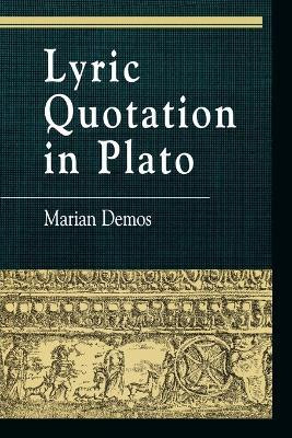 Lyric Quotation in Plato(English, Paperback, Demos Marian)