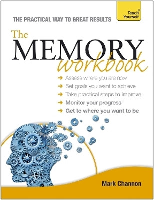 The Memory Workbook: Teach Yourself(English, Paperback, Channon Mark)