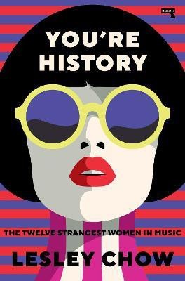 You're History(English, Paperback, Chow Lesley)