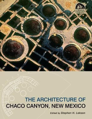 The Architecture of Chaco Canyon, New Mexico(English, Paperback, unknown)