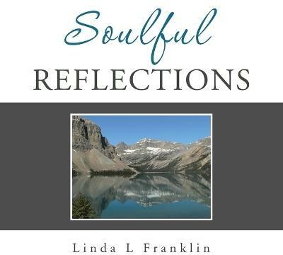 Soulful Reflections(English, Paperback, Franklin Linda L)