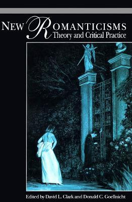New Romanticisms(English, Electronic book text, Clark David L.)