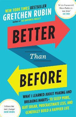 Better Than Before(English, Paperback, Rubin Gretchen)